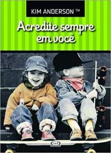 Acredite Sempre Em Você