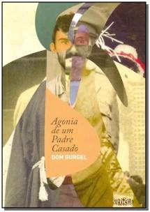 Agonia de um Padre casado