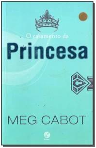 O Casamento da Princesa (Vol. 11 O diário da Princesa)