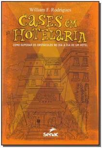 Cases em hotelaria