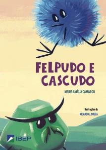 Felpudo e cascudo