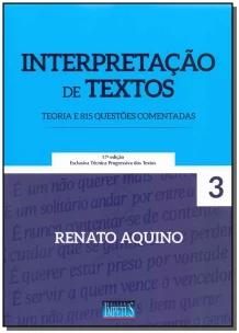 Interpretação De Textos - Teoria e 815 Questões Comentadas - 17ª Edição