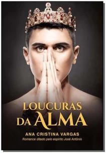 Loucuras da Alma