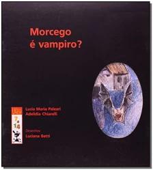 Morcego é vampiro?