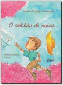 Colchao De Noiva, O