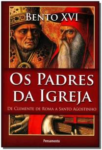 Padres da Igreja, Os