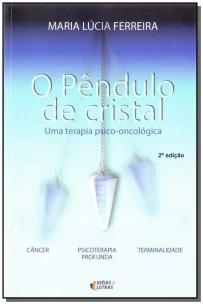 PÊNDULO DE CRISTAL, O