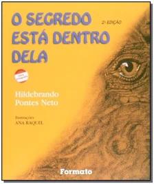 O segredo está dentro dela
