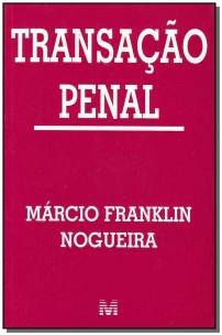 Transação penal - 1 ed./2003