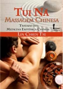 Tui na Massagem Chinesa