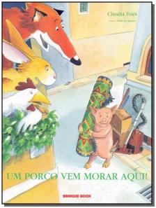 Um porco vem morar aqui!